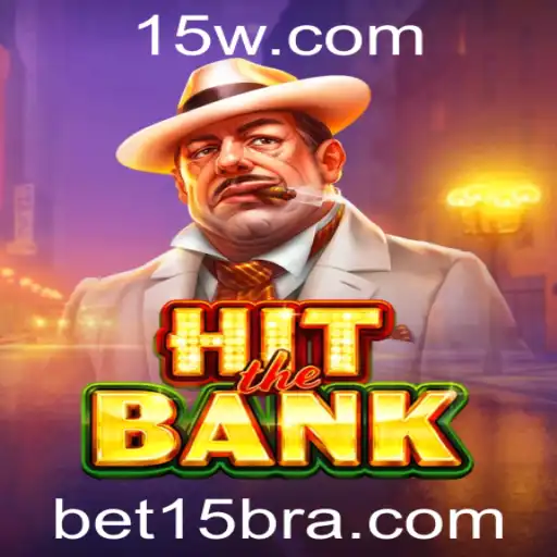 Descubra o Empolgante Universo do Jogo 'HitTheBank' com Bet15