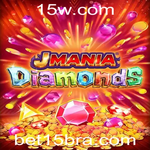 Explorando JManiaDiamonds: Um Novo Horizonte de Entretenimento com Bet15