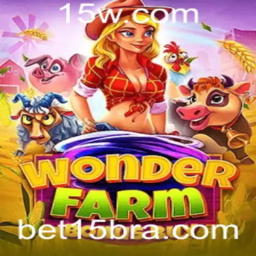 Explorando o Fascinante Mundo de WonderFarmBonusBuy com Bet15